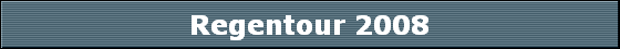 Regentour 2008